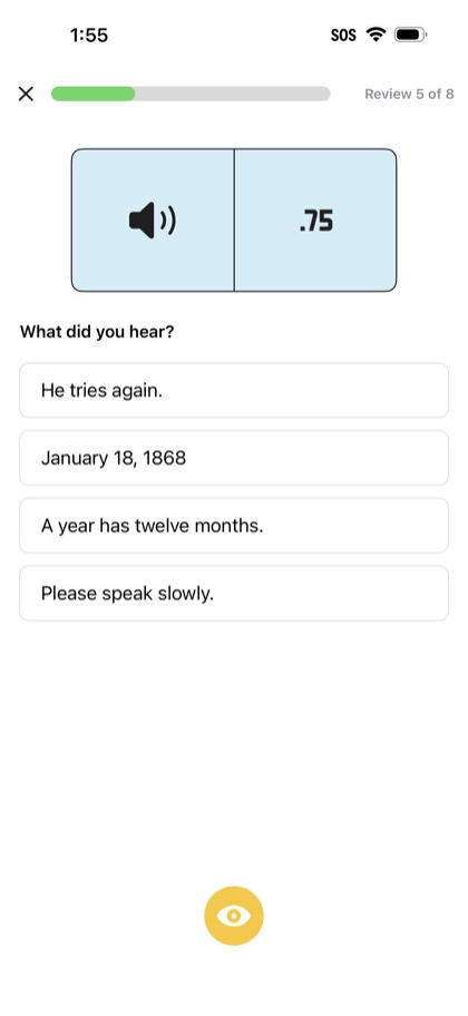 A listening drill: a play button beside a 0.75 speed control, above the question What did you hear? and four English sentences to choose between.